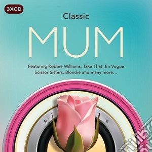 Classic Mum / Various (3 Cd) cd musicale di Spectrum Music