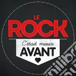 C'Etait Mieux Avant: Le Rock / Various (5 Cd) cd