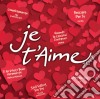 Je T'Aime 2017 / Various cd