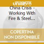 China Crisis - Working With Fire & Steel (3 Cd) cd