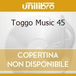 Toggo Music 45 cd