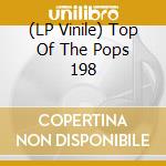 (LP Vinile) Top Of The Pops 198 vinile