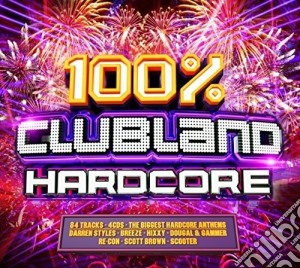 100 Percent Clubland Hardcore / Various (4 Cd) cd musicale