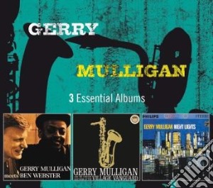 Gerry Mulligan - 3 Essential Albums (3 Cd) cd musicale di Gerry Mulligan