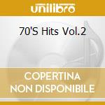 70'S Hits Vol.2 cd musicale