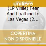 (LP Vinile) Fear And Loathing In Las Vegas (2 Lp) (180Gr) vinile