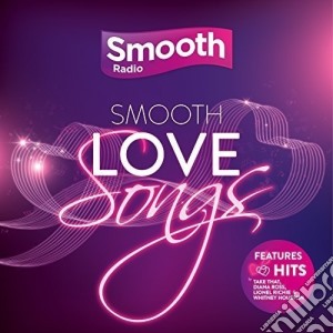 Smooth Love Songs / Various (2 Cd) cd musicale di Ucj
