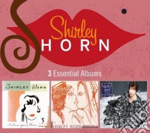 Shirley Horn - 3 Essential Albums (3 Cd) cd musicale di Shirley Horn