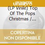 (LP Vinile) Top Of The Pops Christmas / Various lp vinile di Umc