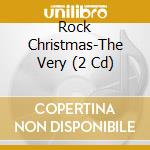 Rock Christmas-The Very (2 Cd) cd