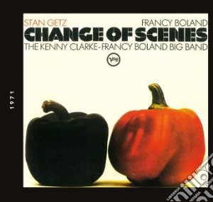Stan Getz / Kenny Clarke / Francy Boland - Changes Of Scenes cd musicale di Stan Getz / Kenny Clarke / Francy Boland
