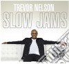 Trevor Nelson - Slow Jams cd