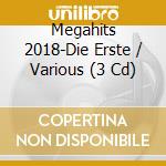 Megahits 2018-Die Erste / Various (3 Cd) cd
