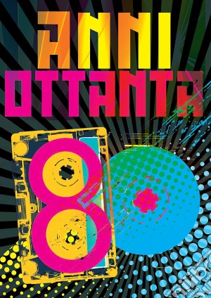 Anni Ottanta (4 Cd) cd musicale di Artisti Vari