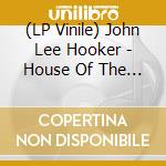 (LP Vinile) John Lee Hooker - House Of The Blues vinile