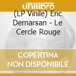 (LP Vinile) Eric Demarsan - Le Cercle Rouge vinile