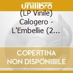(LP Vinile) Calogero - L'Embellie (2 Lp) vinile