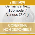 Germany's Next Topmodel / Various (2 Cd) cd