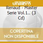 Renaud - Master Serie Vol.1.. (3 Cd) cd