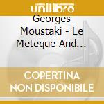 Georges Moustaki - Le Meteque And Bobino 1970 (4 Cd) cd musicale di Georges Moustaki