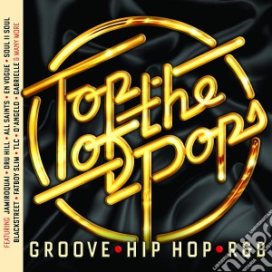 Top Of The Pops: Groove Hip Hop & Rnb / Various (3 Cd) cd musicale