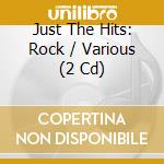 Just The Hits: Rock / Various (2 Cd) cd