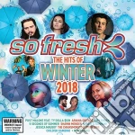 So Fresh: The Hits Of Winter 2018 cd