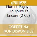 Florent Pagny - Toujours Et Encore (2 Cd) cd