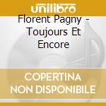 Florent Pagny - Toujours Et Encore cd
