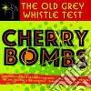 Old Grey Whistle Test (The) - Cherry Bombs / Various (3 Cd) cd