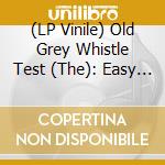 (LP Vinile) Old Grey Whistle Test (The): Easy Riders (2 Lp) vinile