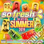 So Fresh: The Hits Of Summer 2019 / Various cd