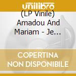 (LP Vinile) Amadou And Mariam - Je Pense A Toi Best Of lp vinile di Amadou And Mariam