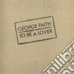 (LP Vinile) George Faith - To Be A Lover vinile