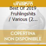 Best Of 2019 Fruhlingshits / Various (2 Cd) cd