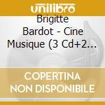 Brigitte Bardot - Cine Musique (3 Cd+2 Dvd) cd musicale di Bardot, Brigitte