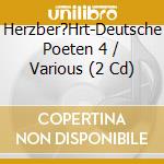 Herzber?Hrt-Deutsche Poeten 4 / Various (2 Cd) cd musicale