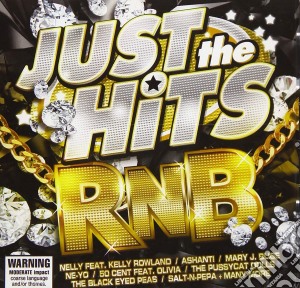 Just The Hits: R'N'B / Various cd musicale