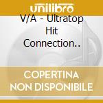 V/A - Ultratop Hit Connection.. cd