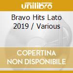 Bravo Hits Lato 2019 / Various cd