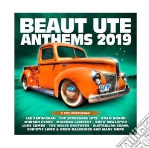 Beaut Utes Anthems 2019 / Various (2 Cd) cd musicale
