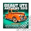 Beaut Utes Anthems 2019 / Various (2 Cd) cd