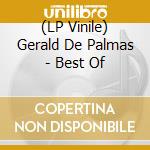 (LP Vinile) Gerald De Palmas - Best Of vinile