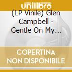 (LP Vinile) Glen Campbell - Gentle On My Mind: The Best vinile