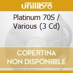 Platinum 70S / Various (3 Cd) cd