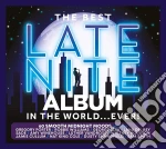 Best Late-Nite Album In The World Ever (The) / Various (3 Cd) cd
