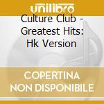 Culture Club - Greatest Hits: Hk Version cd