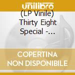 (LP Vinile) Thirty Eight Special - Collected -Hq/Gatefold- (2 Lp) vinile