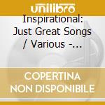 Inspirational: Just Great Songs / Various - Inspirational: Just Great Songs / Various (3 Cd) cd