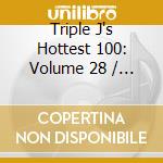 Triple J's Hottest 100: Volume 28 / Various (2 Cd) cd